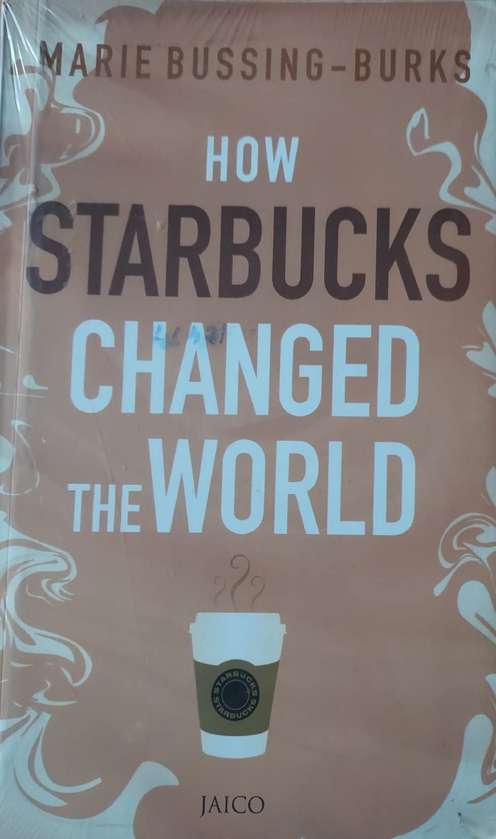 How Starbucks Changed The World