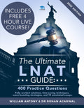 The Ultimate LNAT Guide: 400 Practice Questions: Fully Worked Solutions, Time Saving Techniques, Score Boosting Strategies, 15 A