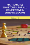 Mathematics Shortcuts: For All Competitive & Entrance Exams : Volume  Ii