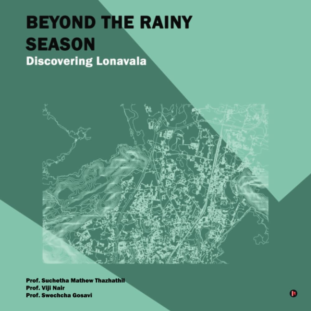 Beyond The Rainy Season: Discovering Lonavala