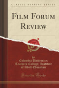 Film Forum Review (Classic Reprint) (Harlequin Super Romance)