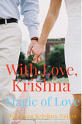 With love, Krishna: Magic of Love