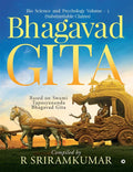 Bhagavad Gita : Bio Science And Psychology Volume  3 (Substantiable Claims)