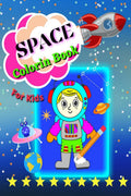Space Coloring Book for Kids : Fantastic Outer Space Coloring with Planets,Space, Astronauts,Ships, Rockets | Gift for Boys and 