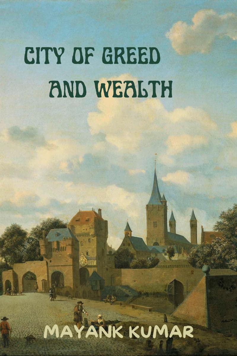 City Of Greed And Wealth