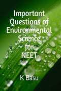 Important Questions of Environmental Science for NEET : Get ready for Environmental knowledge