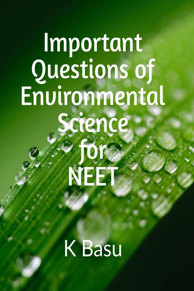 Important Questions of Environmental Science for NEET : Get ready for Environmental knowledge