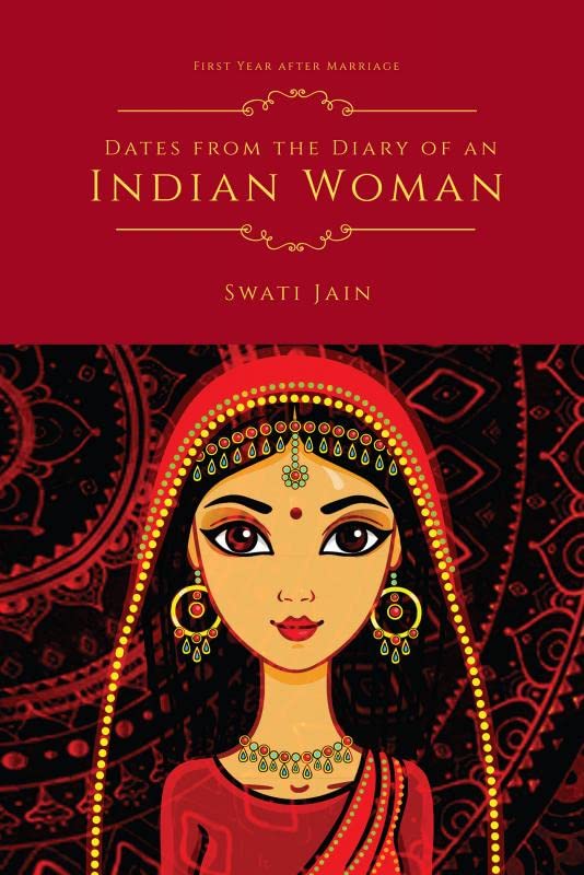 Dates from the Diary of an Indian Woman : First Year after Marriage