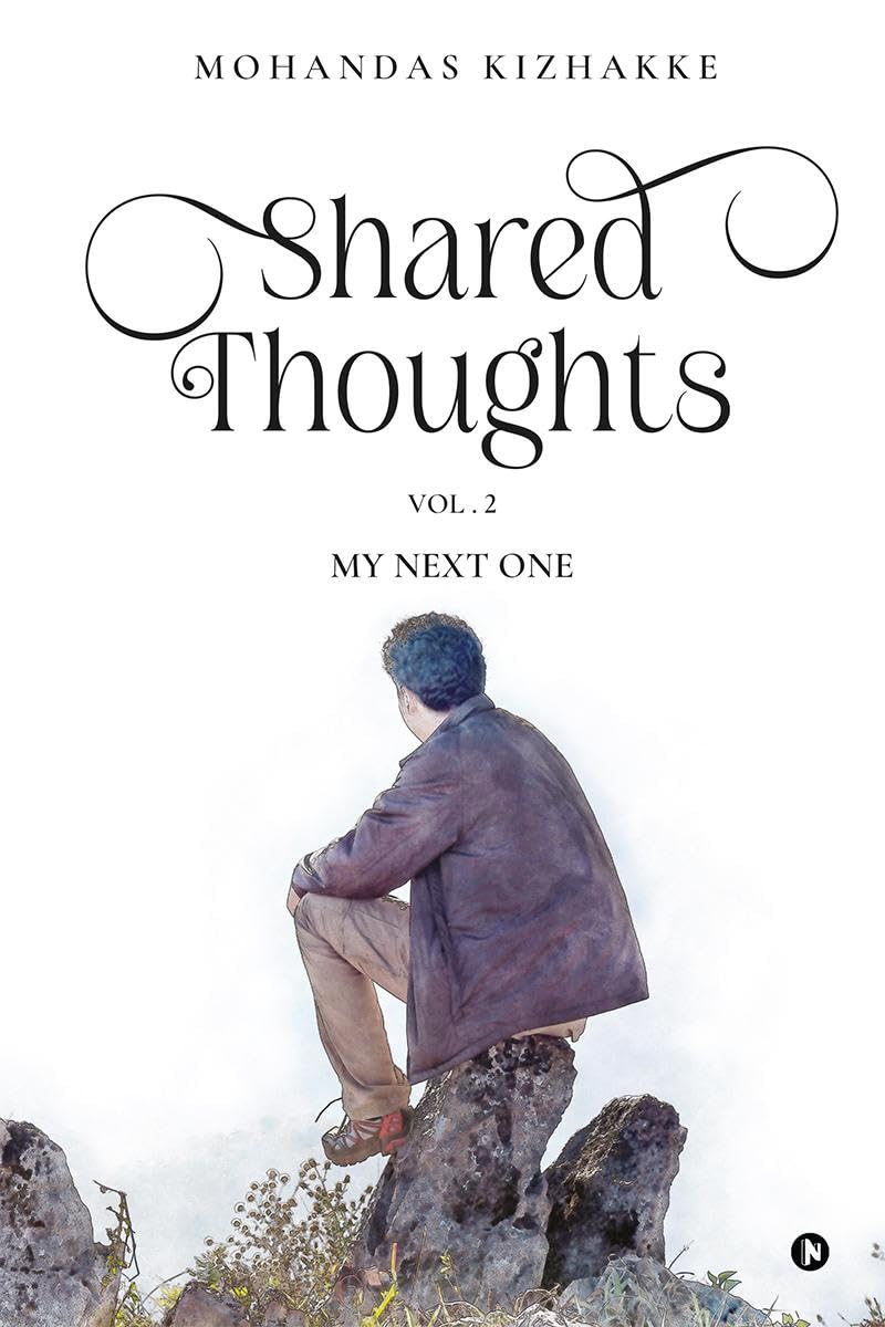 Shared Thoughts  Vol. 2 : My Next One