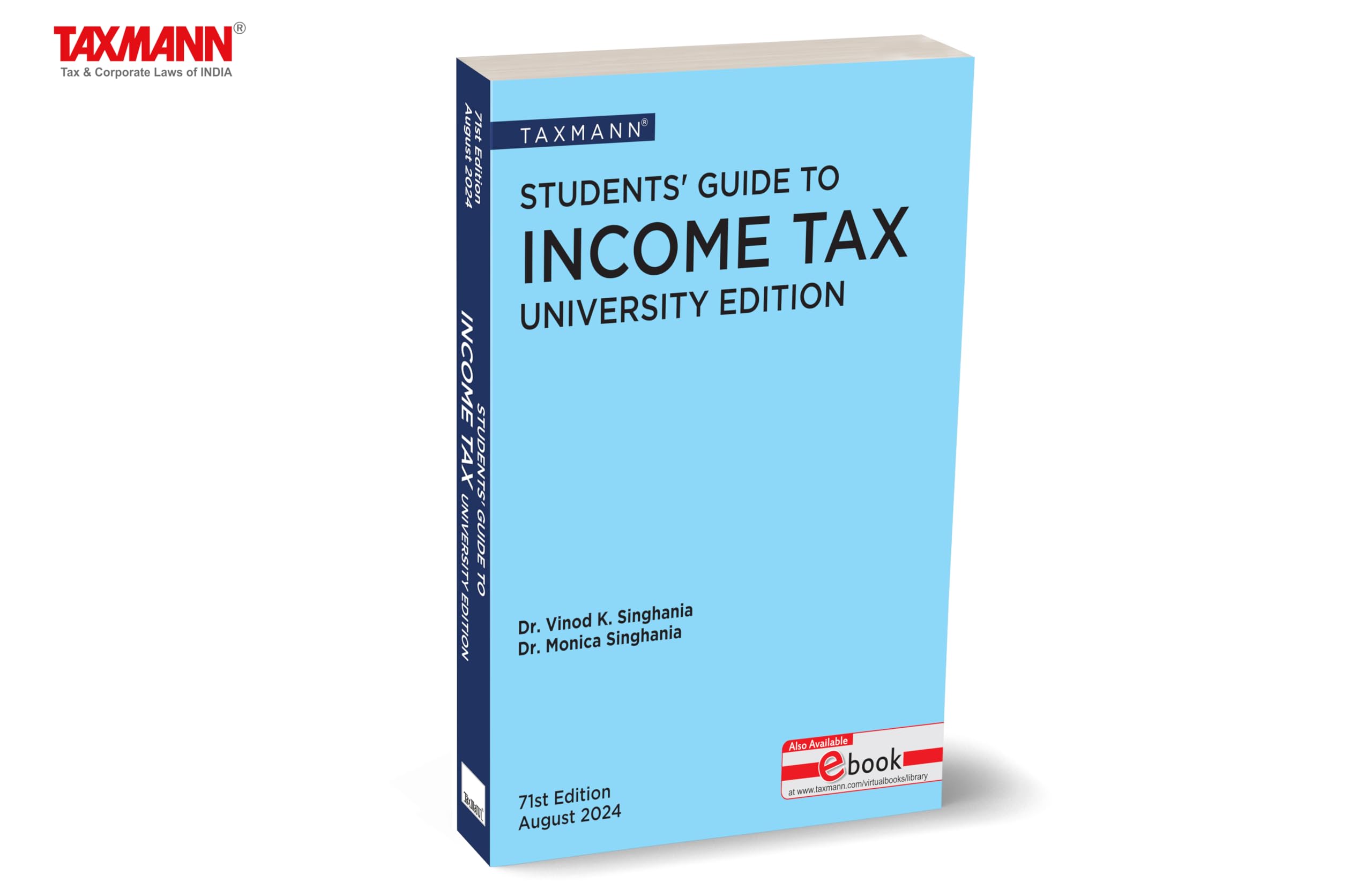 Taxmanns Students Guide to Income Tax | University Edition  Flagship publication that is studentfocused, simplified, and w
