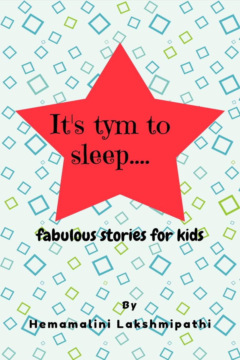 ItS Tym To Sleep....: Fabulous Stories For Kids