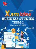 Xam idea Class 12 Business Studies Book For CBSE Term 2 Exam (20212022) With New Pattern Including Basic Concepts, NCERT Questi