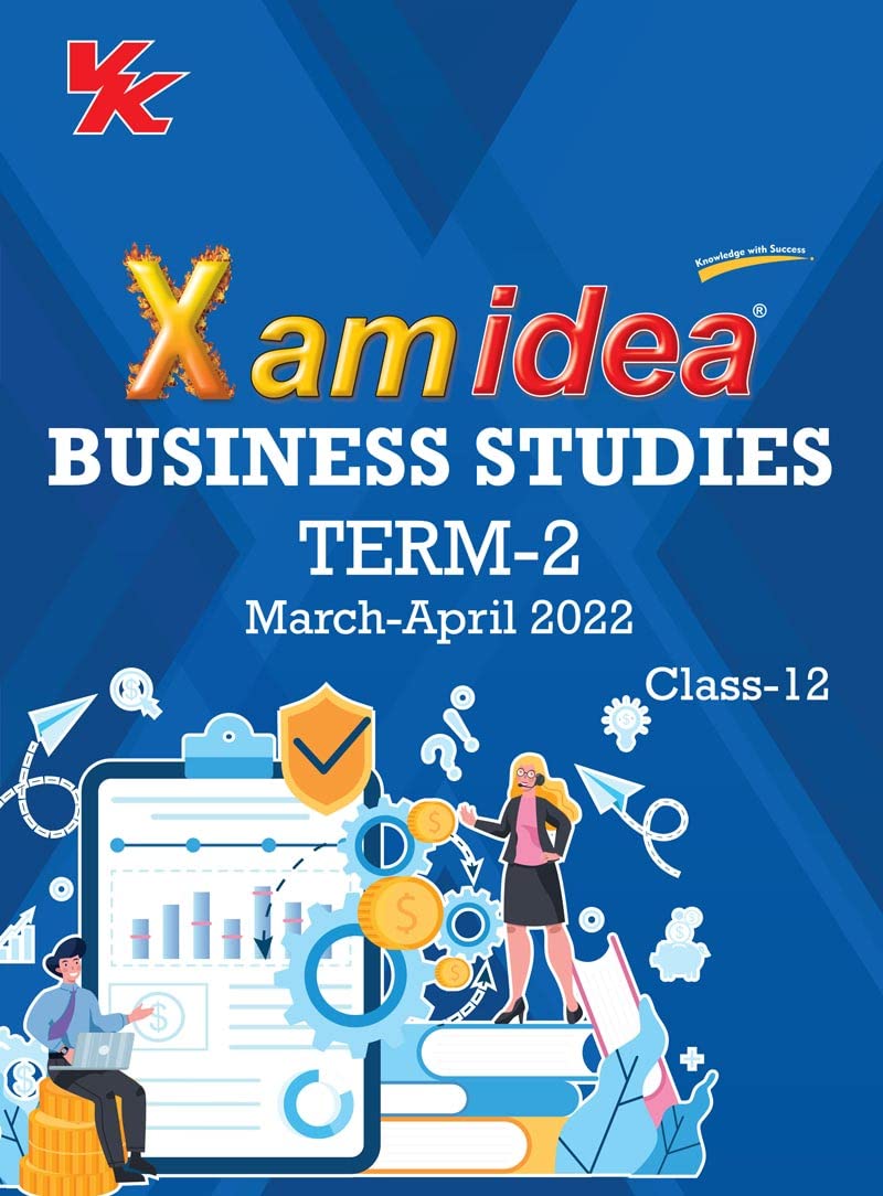 Xam idea Class 12 Business Studies Book For CBSE Term 2 Exam (20212022) With New Pattern Including Basic Concepts, NCERT Questi