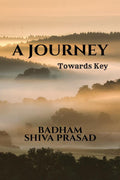 A Journey : Towards Key