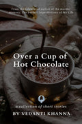 Over a cup of hot chocolate