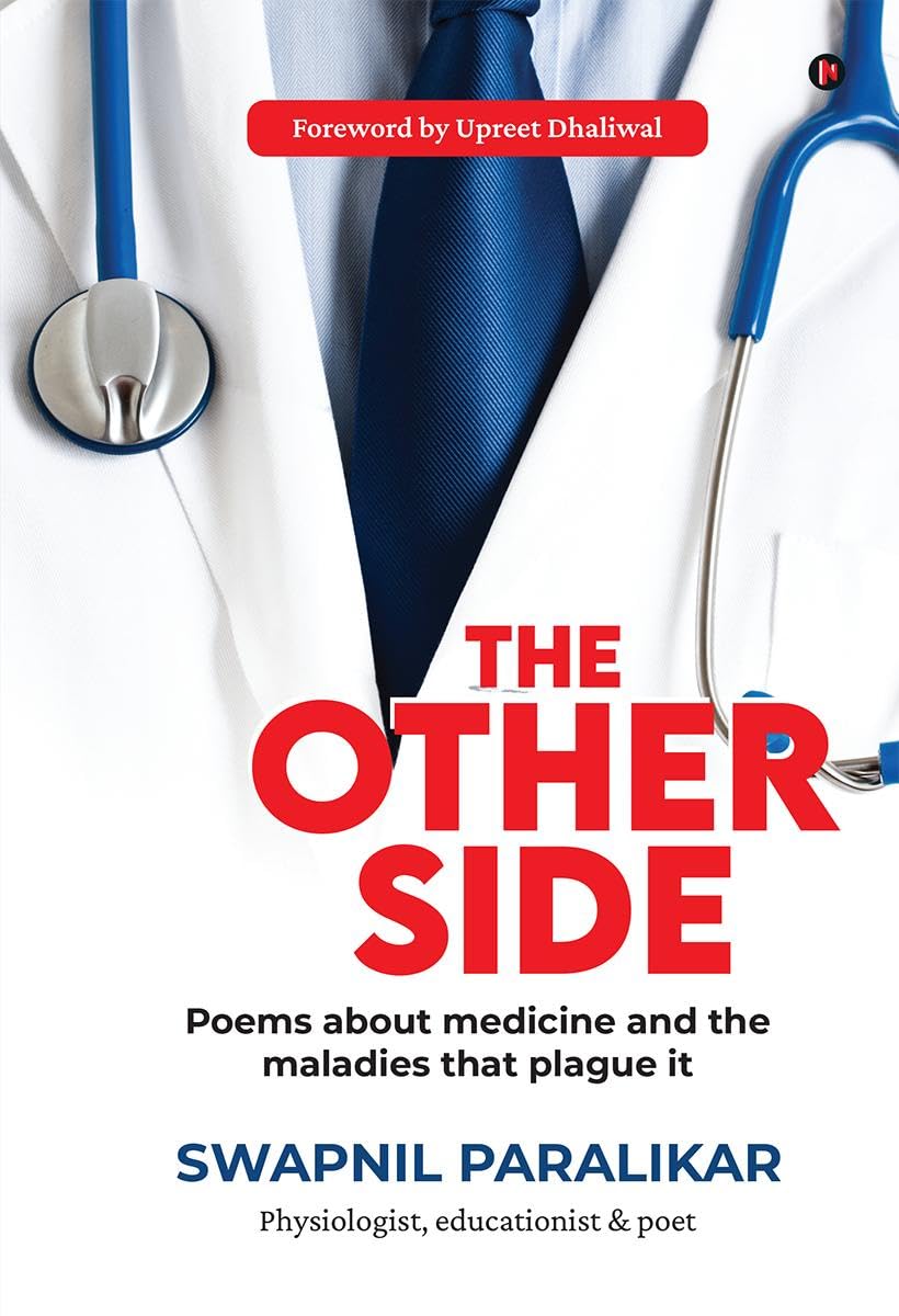 The Other Side : Poems about medicine and the maladies that plague it