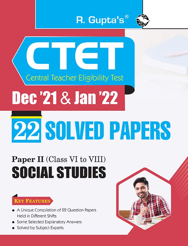 CTET : 22 Solved Papers (Dec 21 & Jan 22) Paper II (Class VI to VIII) Social Studies