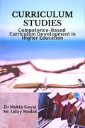 Curriculum Studies : CompetenceBased Curriculum Development in Higher Education
