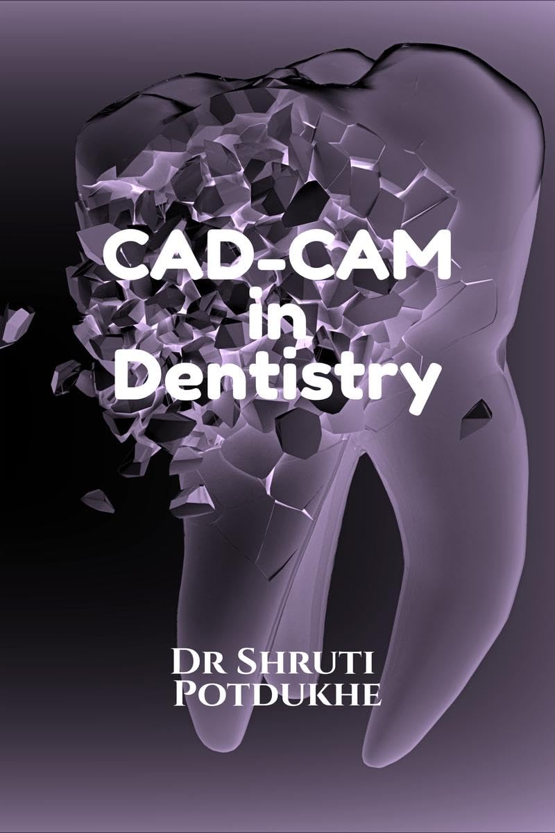 CADCAM in Dentistry