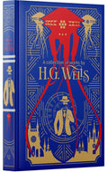 H.G. Wells:A Collection Of Works : Time Machine/ Island of Doctor Moreau/ Invisible Man/ War of the Worlds/ First Men in the Moo