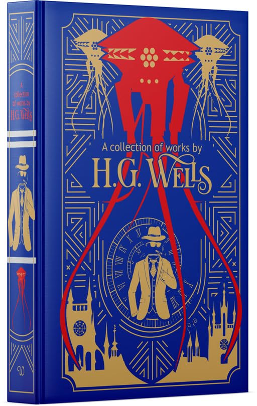 H.G. Wells:A Collection Of Works : Time Machine/ Island of Doctor Moreau/ Invisible Man/ War of the Worlds/ First Men in the Moo