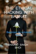the ethical hacking with bharat /      : hack any device as cctv android mobile etc.