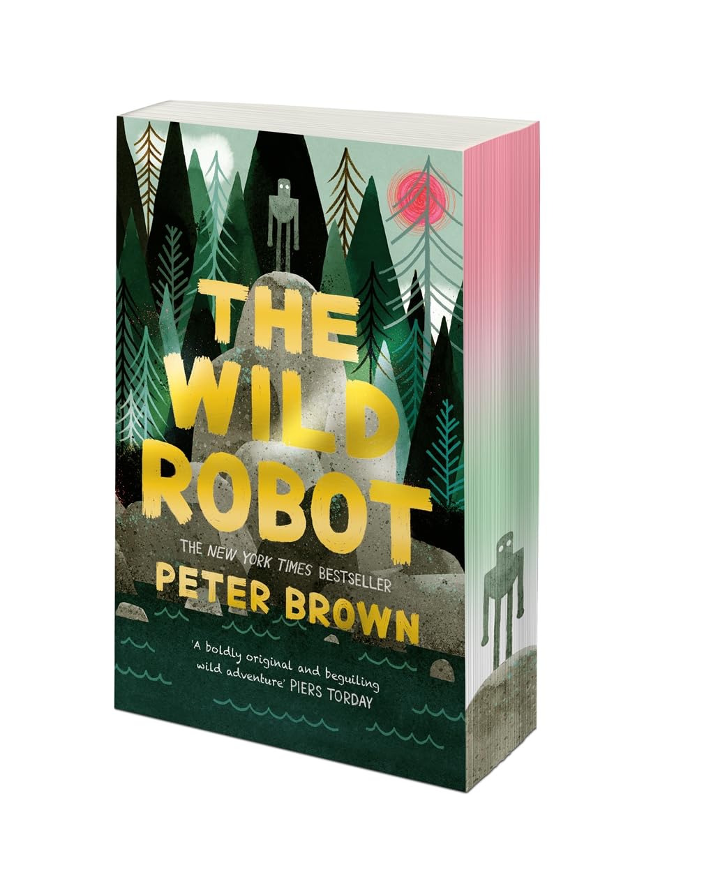 The Wild Robot: A Deluxe Special Edition Of The Beloved New York Times Bestseller
