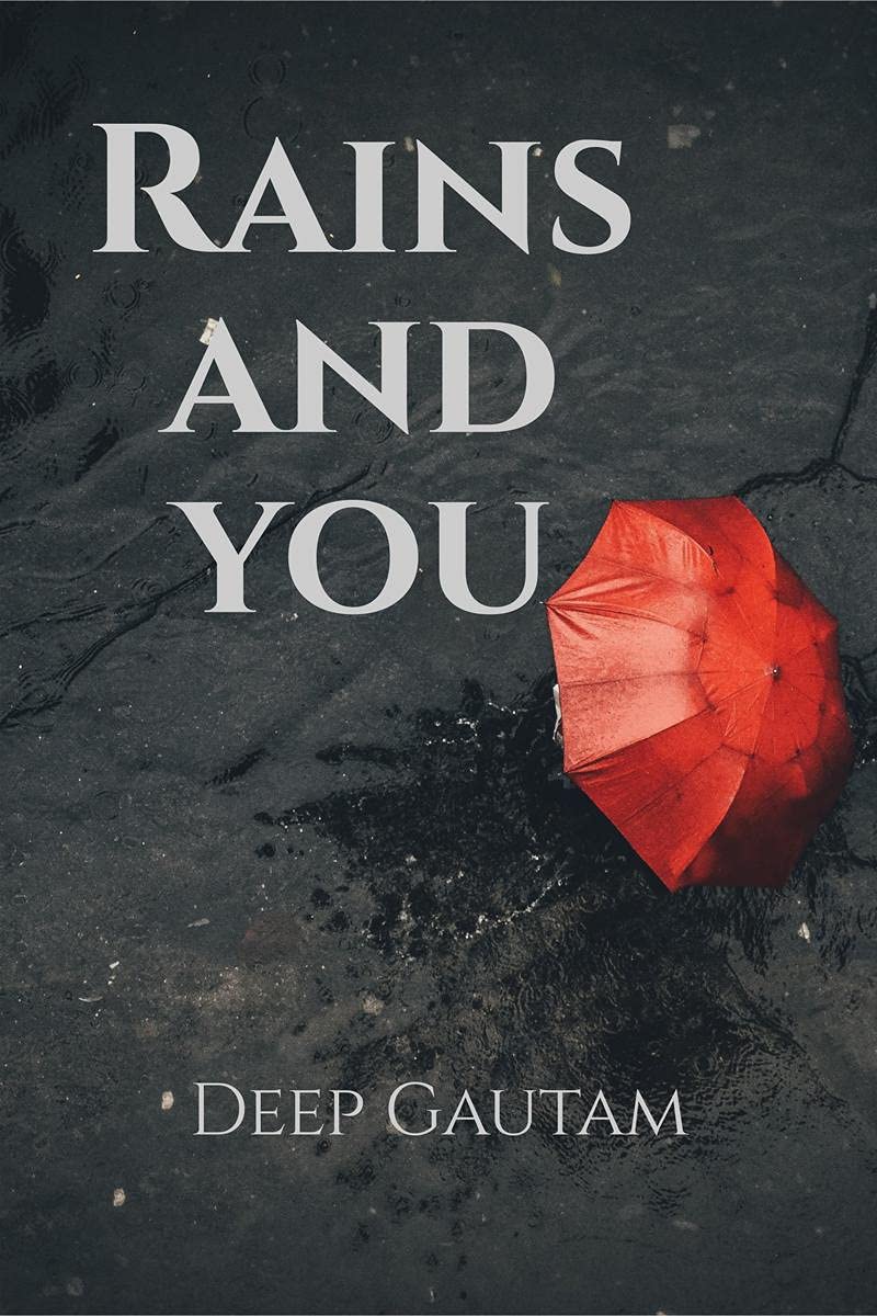 Rains And You
