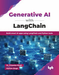 Generative Ai With Langchain: Build Smart Ai Apps Using Langchain And Python Tools