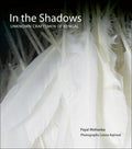 In The Shadows: Unknown Craftsmen Of Bengal