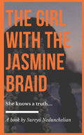 The Girl With The Jasmine Braid