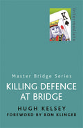 Killing Defence at Bridge (Master Bridge Series)
