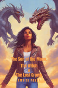 The Son of the Moon, The Witch & The Lost Crown