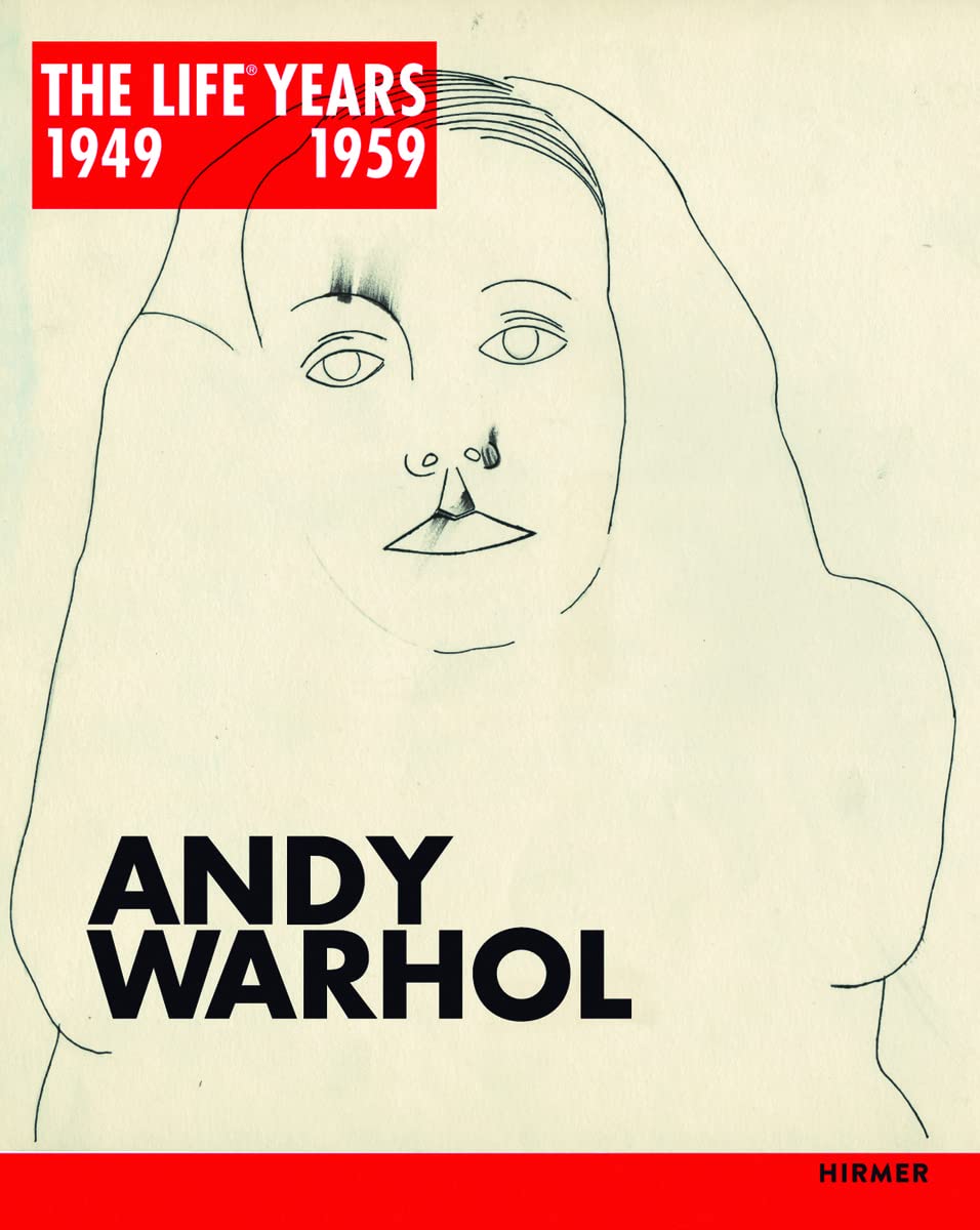 Andy Warhol: The LIFE Years 1949  1959
