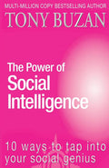 The Power of Social Intelligence: 10 ways to tap into your social genius