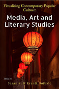 Visualising Contemporary Popular Culture: Media, Art and Literary Studies