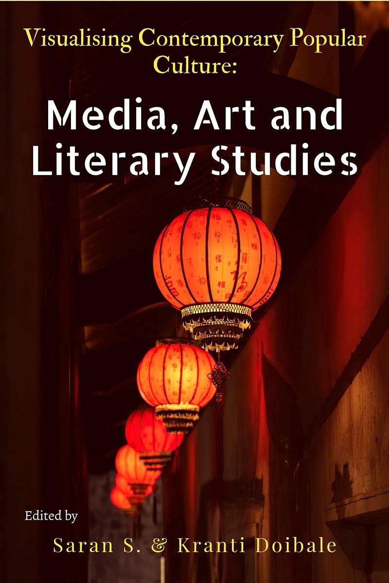 Visualising Contemporary Popular Culture: Media, Art and Literary Studies