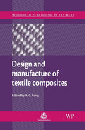 Design and Manufacture of Textile Composites (Woodhead Publishing Series in Textiles)