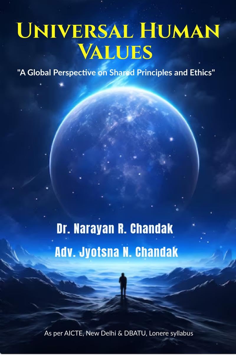 Universal Human Values: A Global Perspective On Shared Principles And Ethics