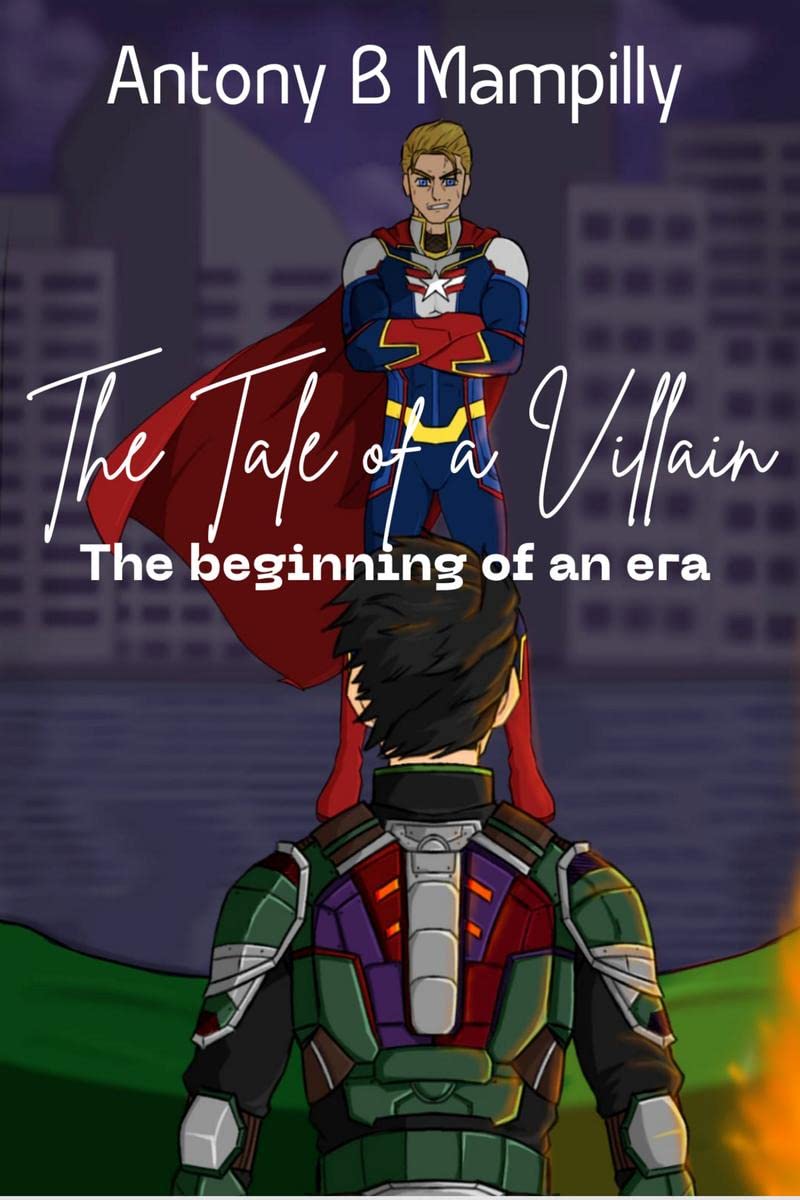 The Tale of a Villain : Beginning of an era