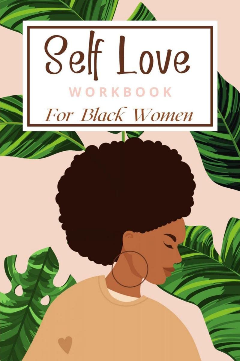 Self Love Workbook For Black Women