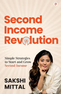 Second Income Revolution: Simple Strategies to Start and Grow Second Income