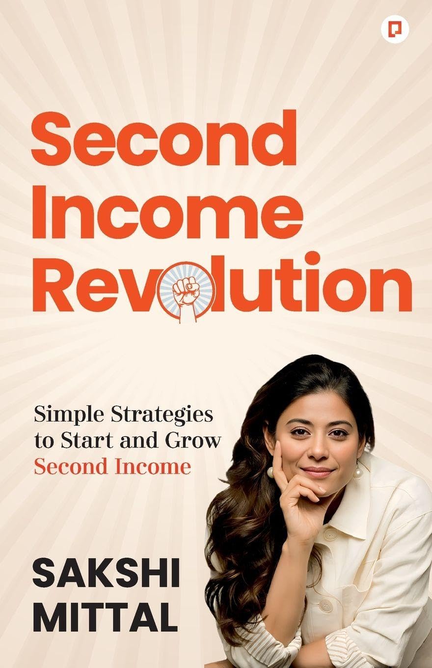 Second Income Revolution: Simple Strategies to Start and Grow Second Income