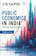 Public Economics in India: Theory and Practice (2nd Edition)
