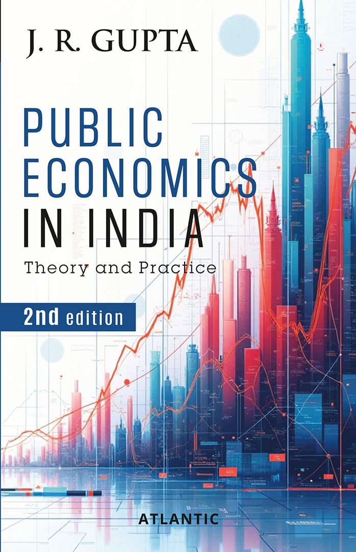 Public Economics in India: Theory and Practice (2nd Edition)