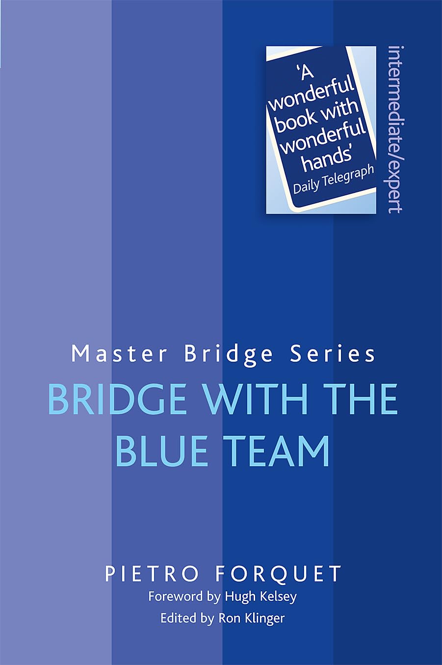 Bridge With The Blue Team (Master Bridge Series)