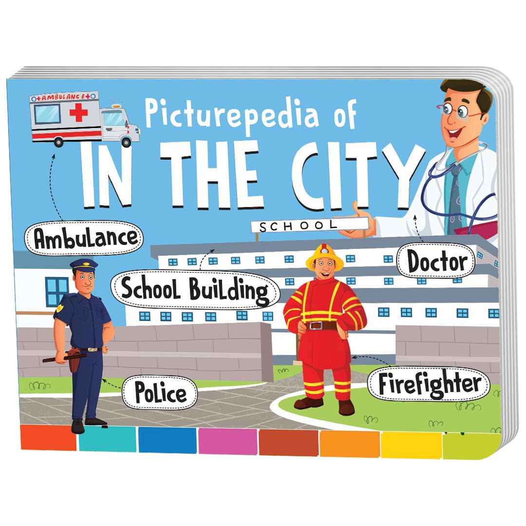 The Book Tree Picturepedia of In the City I Board Book for Kids Age 2+ I Bright & Colourful Pictures I EasytoRead Word Labels 