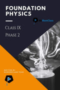 Foundation Physics Class Ix (Phase 2)
