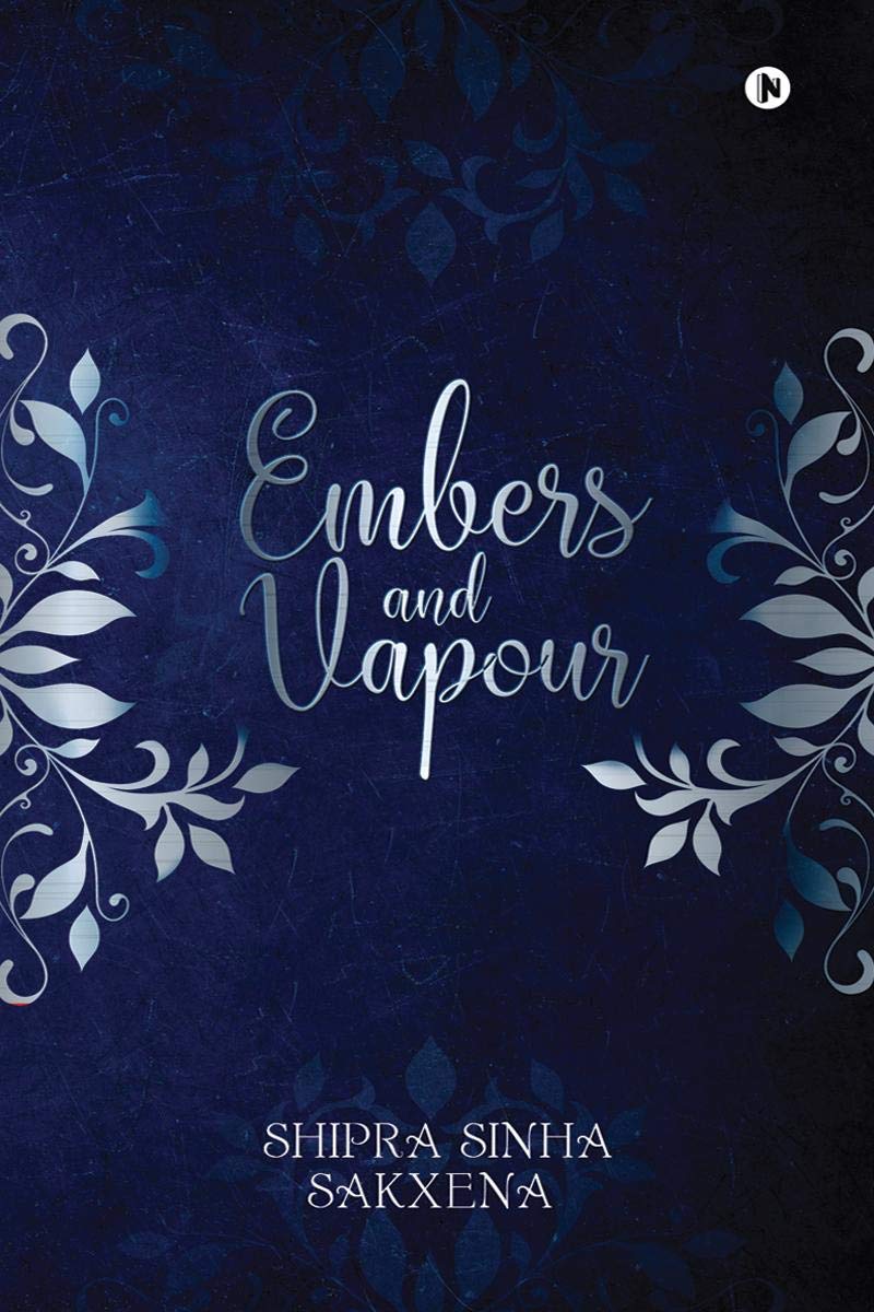 Embers And Vapour
