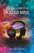 Practical Guide To An Ageless Mind